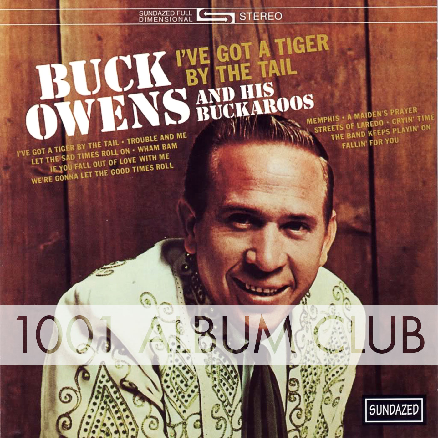 047 Buck Owens and His Buckaroos - I've Got a Tiger by the Tail episode artwork