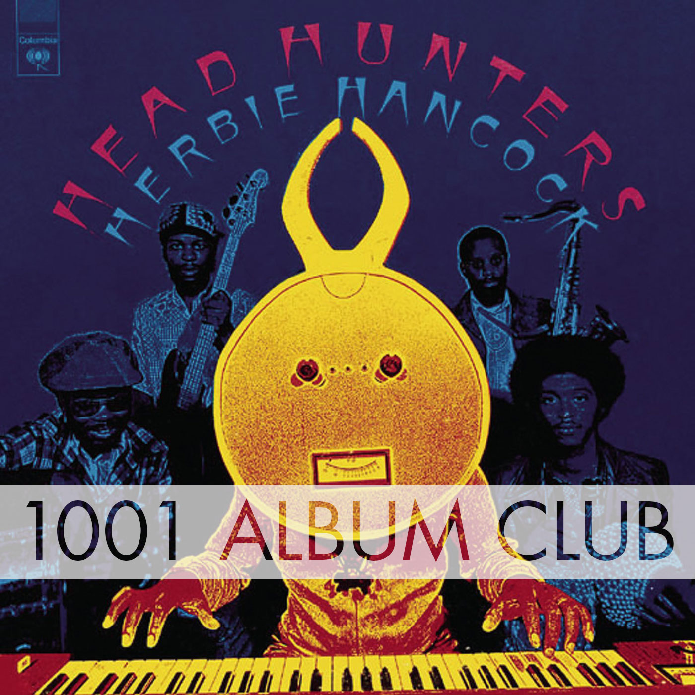 285 Herbie Hancock Head Hunters 1001 Album Club