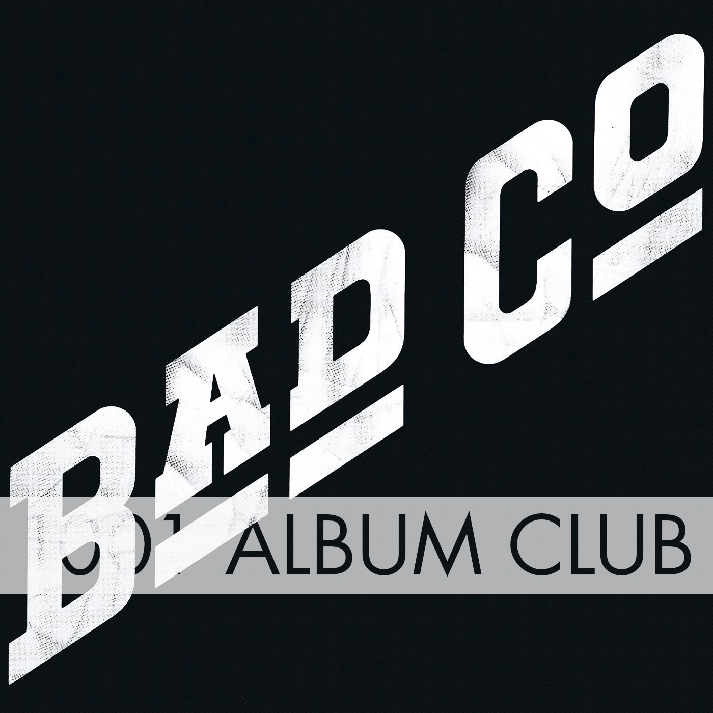 302 Bad Company - Bad Company - 1001 Album Club | Lyssna här ...