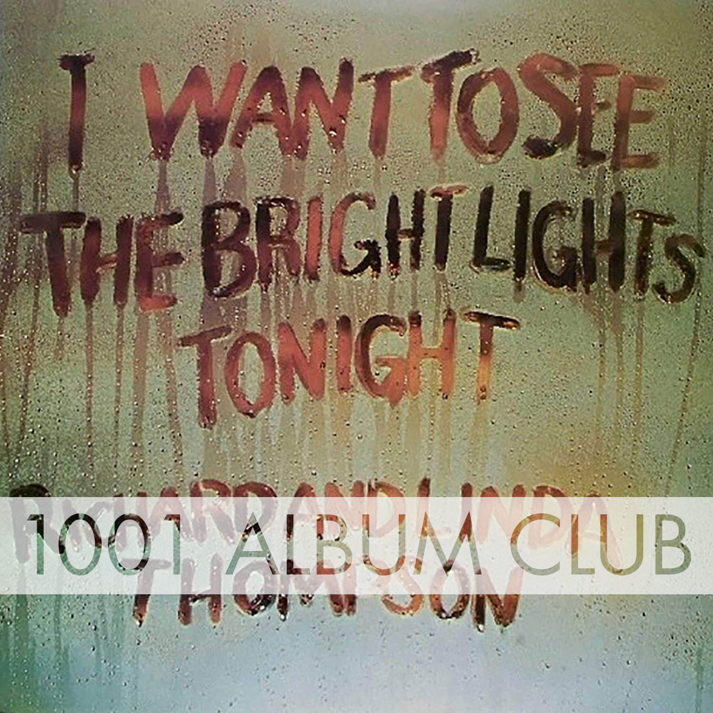 315 Richard and Linda Thompson - I Want to See the Bright Lights Tonight