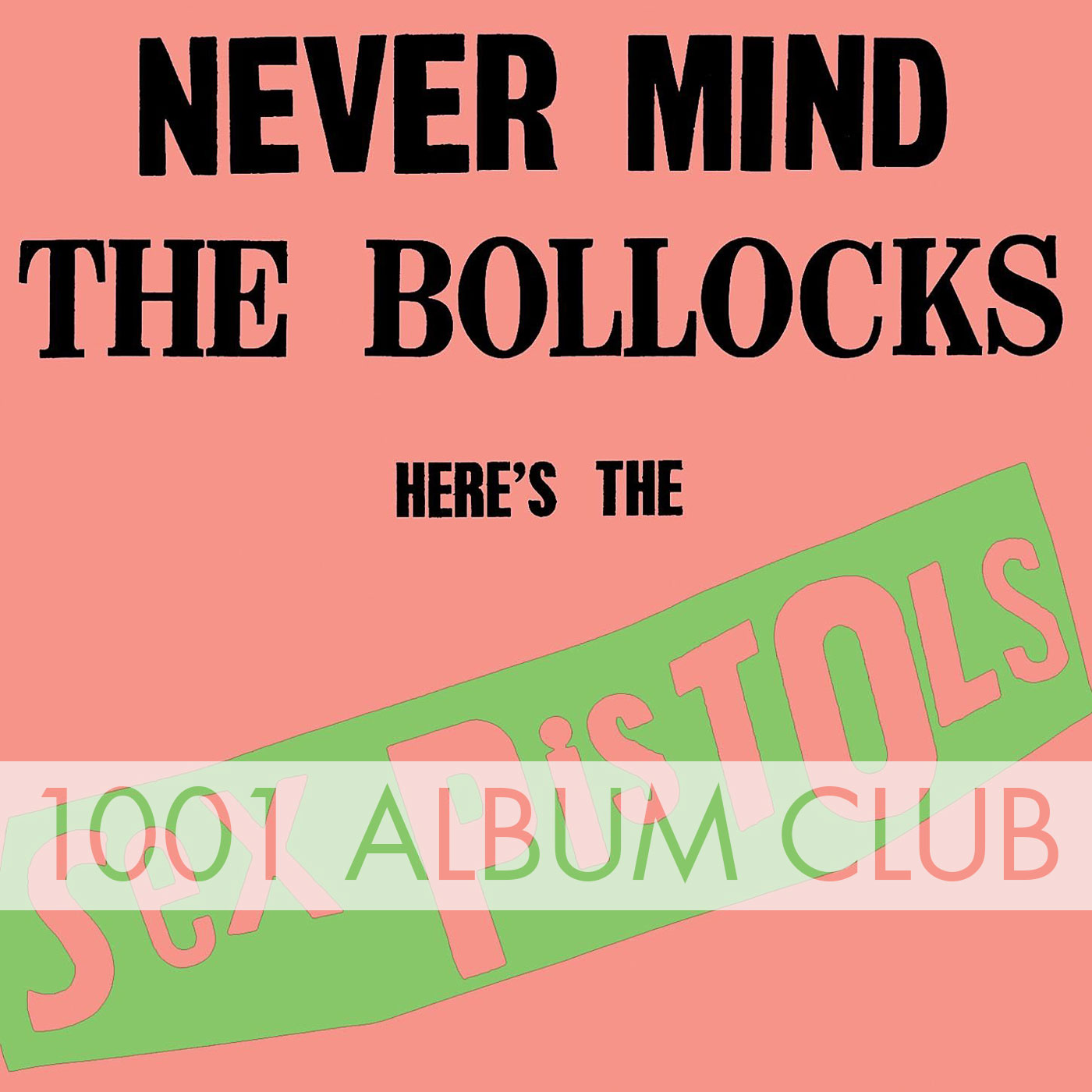 394 Sex Pistols - Never Mind the Bollocks Here's the Sex Pistols episode artwork