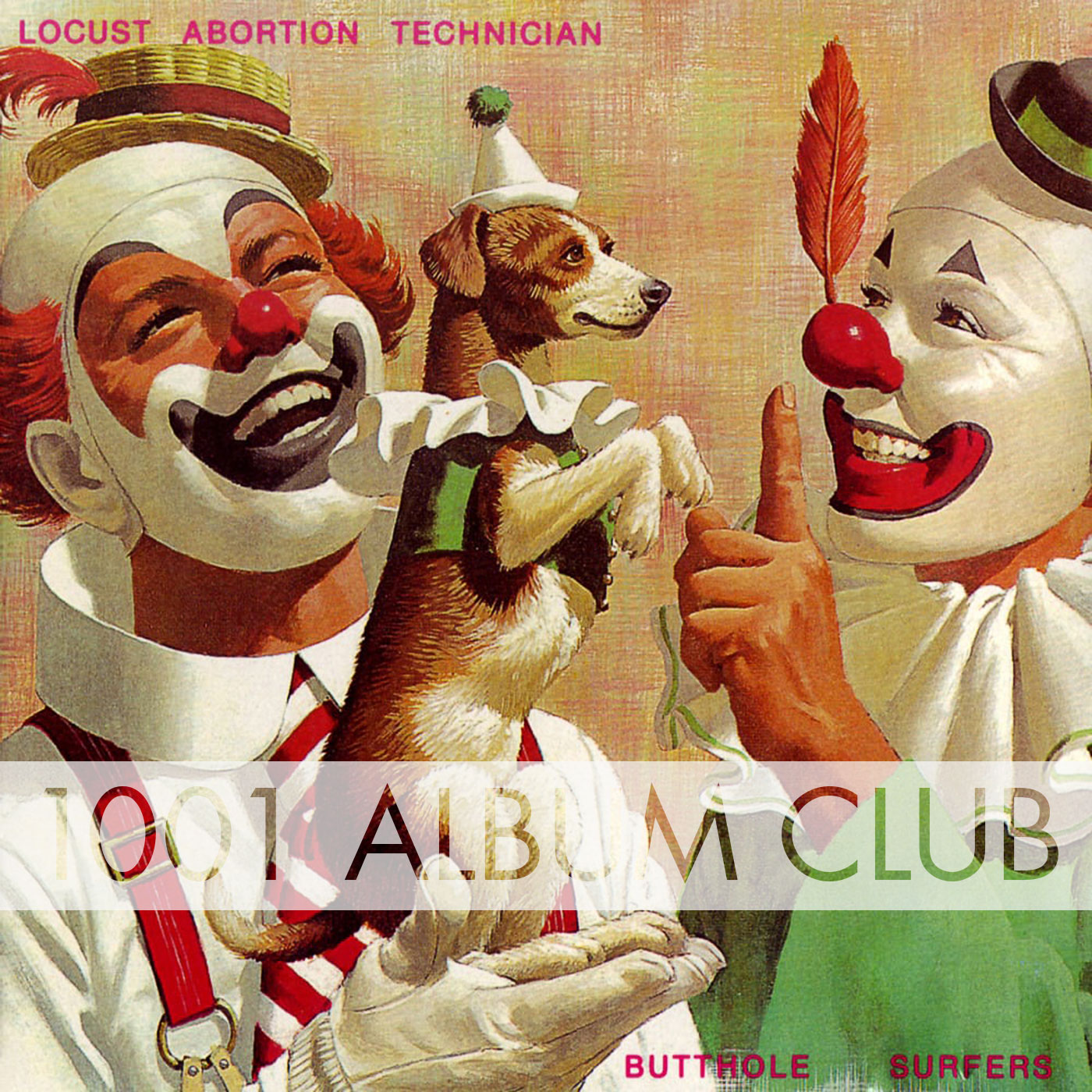 597 Butthole Surfers - Locust Abortion Technician