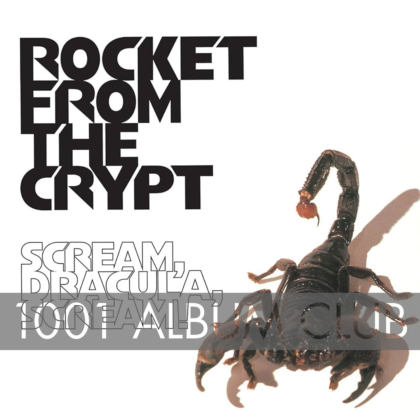 792 Rocket From the Crypt - Scream Dracula Scream