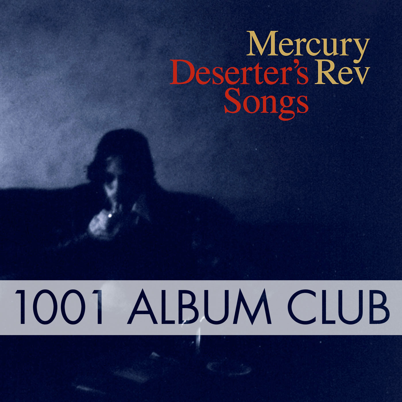 872 Mercury Rev - Deserter's Songs episode artwork